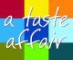 A Taste Affair
